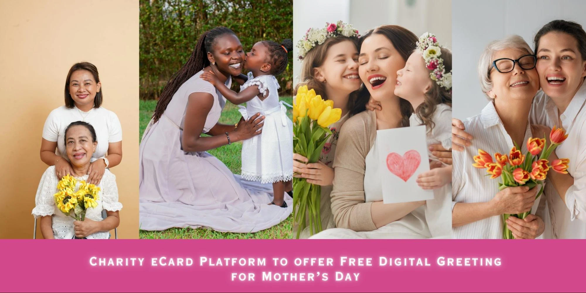 Charity eCard Platform to offer Free Digital Greeting for Mother’s Day