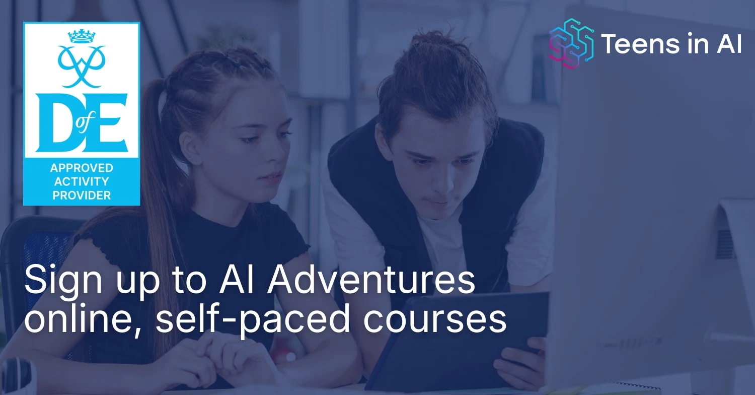 Teens in AI becomes Approved Activity Provider for Young People doing their Duke of Edinburgh’s Award